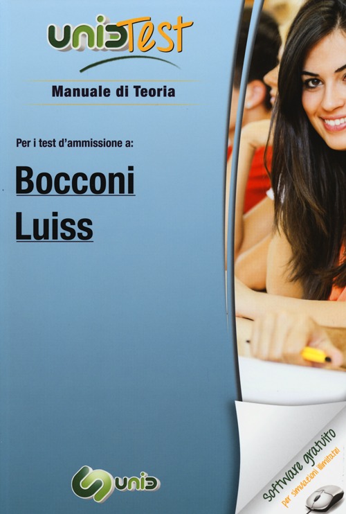 UnidTest 4. Manuale di teoria-Glossario per Bocconi e Luiss. Manuale di teoria per i test di ammissione..