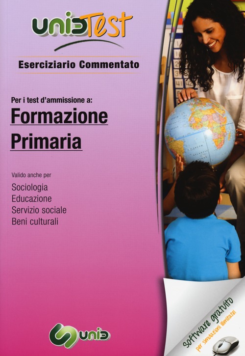 UnidTest 5. Eserciziario commentato per i test di ammissione a formazione primaria..