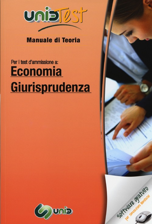 UnidTest 8. Manuale di teoria per i test di ammisione a: economia, giurisprudenza