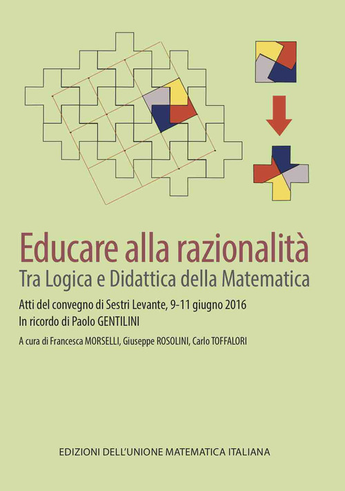 Educare alla razionalit&agrave;. Tra logica e didattica della matematica