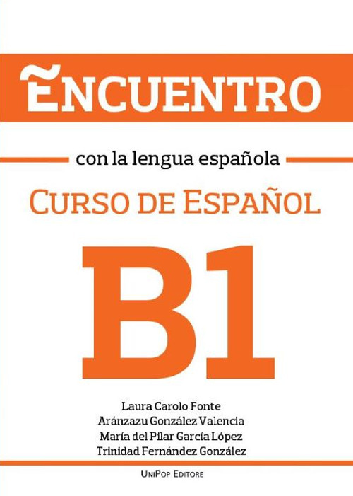 Encuentro con la lengua espa&ntilde;ola B1. Curso de Espa&ntilde;ol