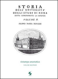Storia dell'Università degli studi di Roma detta comunemente La Sapienza