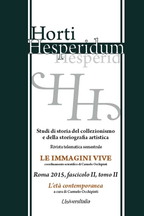 Horti hesperidum, Roma 2015, fascicolo II. Studi di storia del collezionismo e della storiografia artistica
