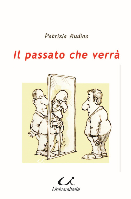 Il passato che verr&agrave;