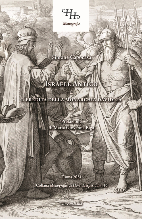 Israele Antico e l'eredit&agrave; della monarchia davidica