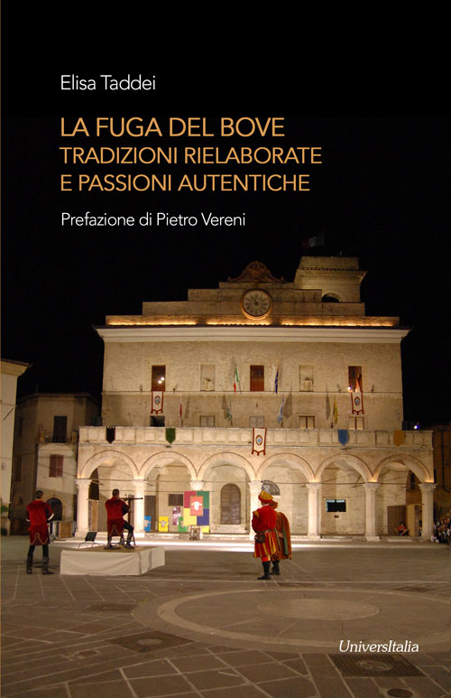 La Fuga del bove. Tradizioni rielaborate e passioni autentiche
