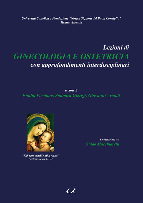 Lezioni di ginecologia e ostetricia con approfondimenti interdisciplinari