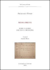 Messa breve. Anagni, Archivio della Cattedrale, Fondo Musicale Ms Arcap 0728