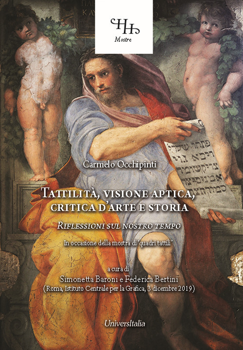 Tattilità, visione aptica, critica d'arte e storia. Riflessioni sul nostro tempo