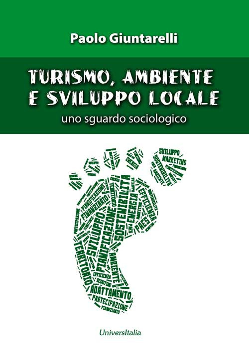 Turismo, ambiente e sviluppo locale. Uno sguardo sociologico
