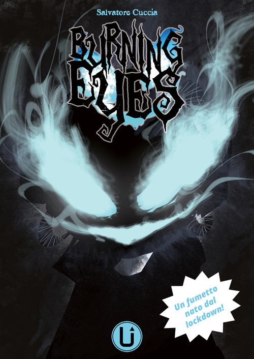Burning eyes. Un fumetto nato dal lockdown!