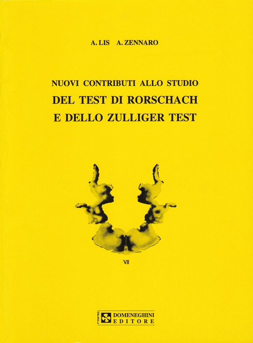 Nuovi contributi allo studio del test di Rorschach e dello Zulliger test