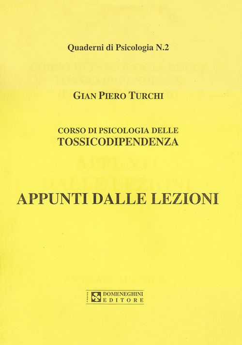 Psicologia delle tossicodipendenze. Appunti dalle lezioni