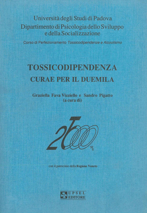 Tossicodipendenza. Curae per il Duemila