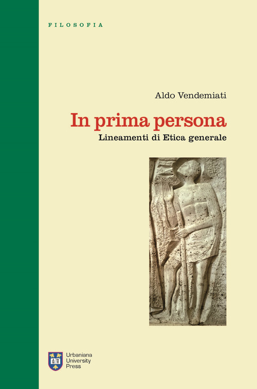In prima persona. Lineamenti di etica generale