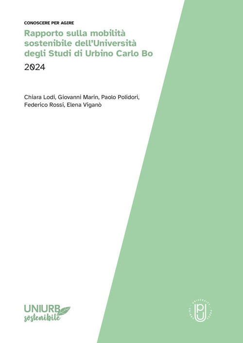 Rapporto sulla mobilit&agrave; sostenibile dell'Universit&agrave; degli Studi di Urbino Carlo Bo 2024