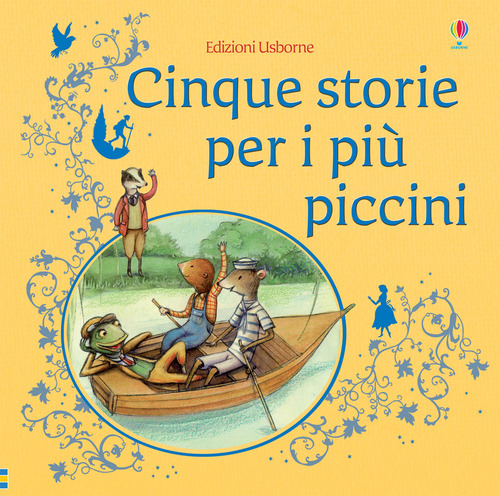 Cinque storie per i pi&ugrave; piccini