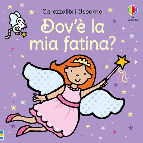 Dov'&egrave; la mia fatina?