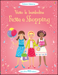 Feste e shopping. Vesto le bamboline. Con adesivi