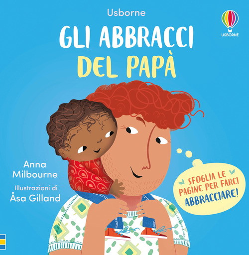 Gli abbracci del pap&agrave;
