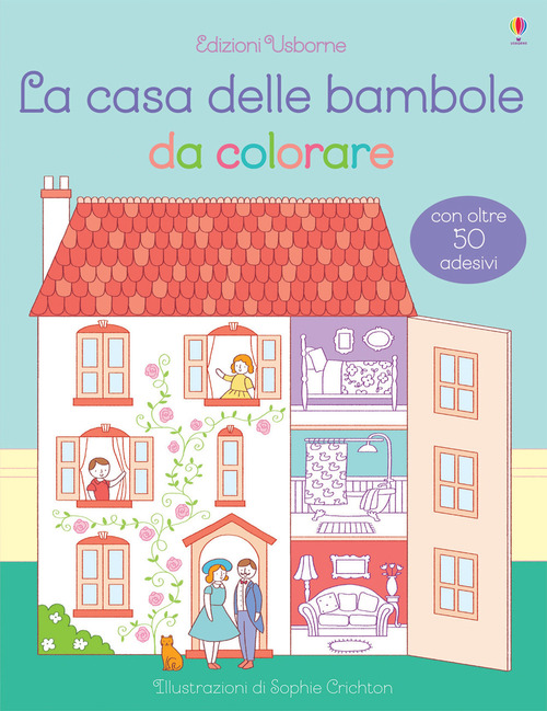 La casa delle bambole da colorare. Con adesivi