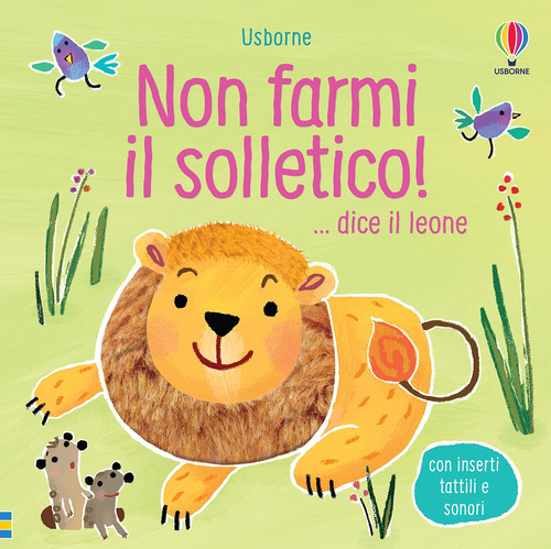 Non farmi il solletico! ...dice il leone