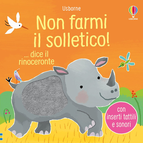 Non farmi il solletico! ...dice il rinoceronte