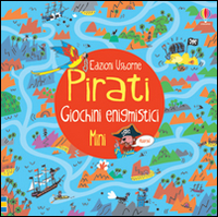 Pirati. Giochini enigmistici mini