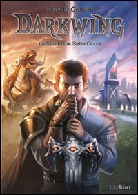 La spada dai sette occhi. Darkwing