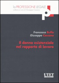 Il danno esistenziale nel rapporto di lavoro