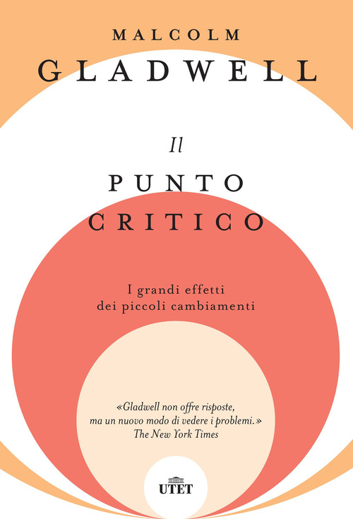 Il punto critico. I grandi effetti dei piccoli cambiamenti