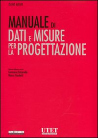Manuale di dati e misure per la progettazione