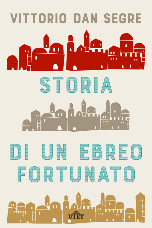 Storia di un ebreo fortunato