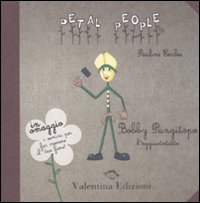 Bobby pungitopo. L'aggiustatutto