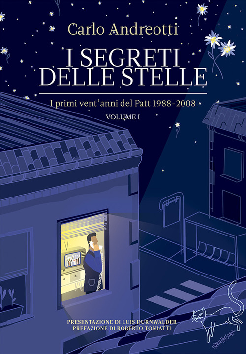 I I segreti delle stelle. I primi vent'anni del Patt 1988-2008