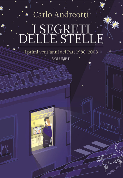 I segreti delle stelle. I primi vent'anni del Patt 1988-2008