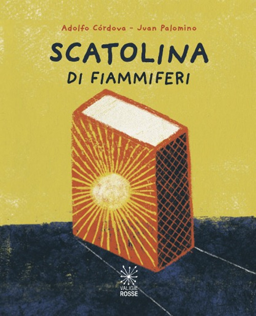 Scatolina di fiammiferi. Antologia di poesie senza rime