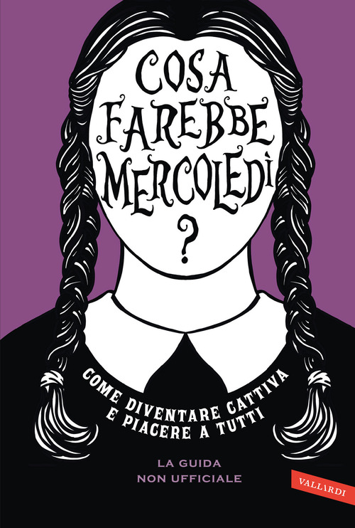 Cosa farebbe Mercoled&igrave;? Come diventare cattiva e piacere a tutti