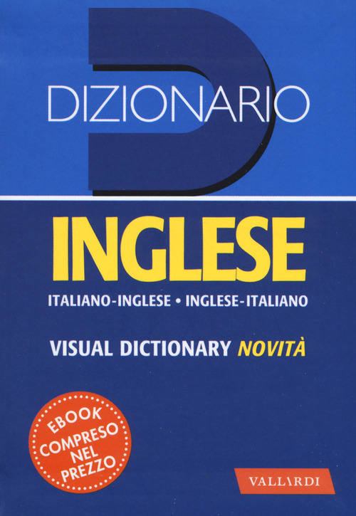 Dizionario inglese. Italiano-inglese, inglese-italiano
