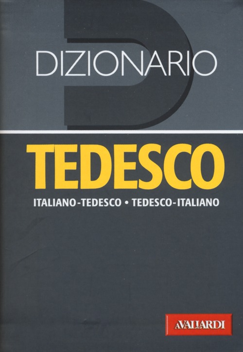 Dizionario tedesco. Italiano-tedesco, tedesco-italiano