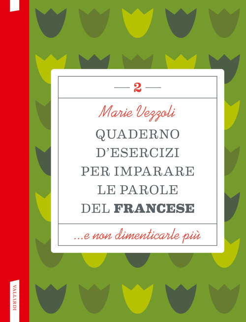 Quaderno d'esercizi per imparare le parole del francese