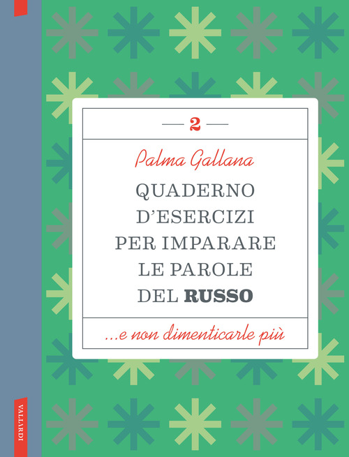 Quaderno d'esercizi per imparare le parole del russo