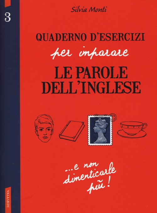 Quaderno d'esercizi per imparare le parole dell'inglese