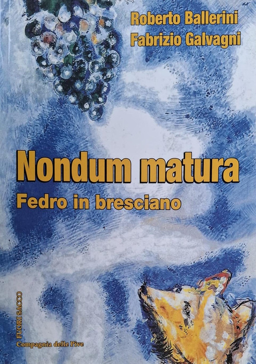 Nondum matura. Fedro in bresciano