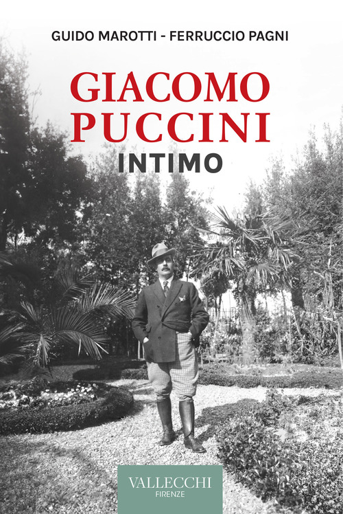 Giacomo Puccini. Intimo