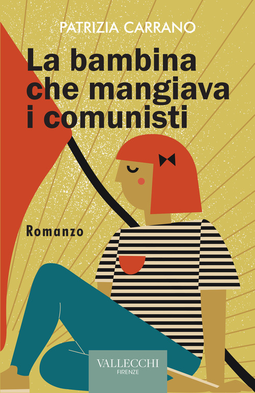 La bambina che mangiava i comunisti