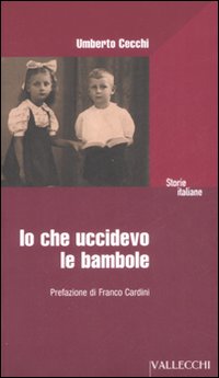 Io che uccidevo le bambole