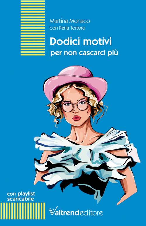 Dodici motivi per non cascarci pi&ugrave;