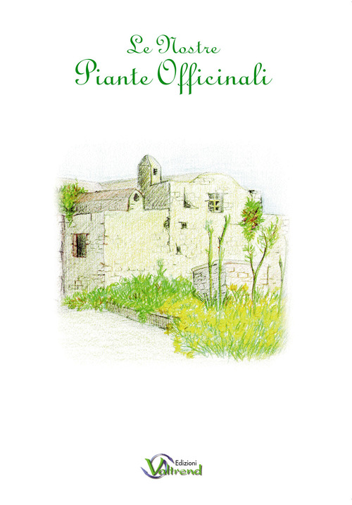 Le nostre piante officinali