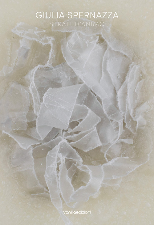 Giulia Spernazza. Strati d'animo